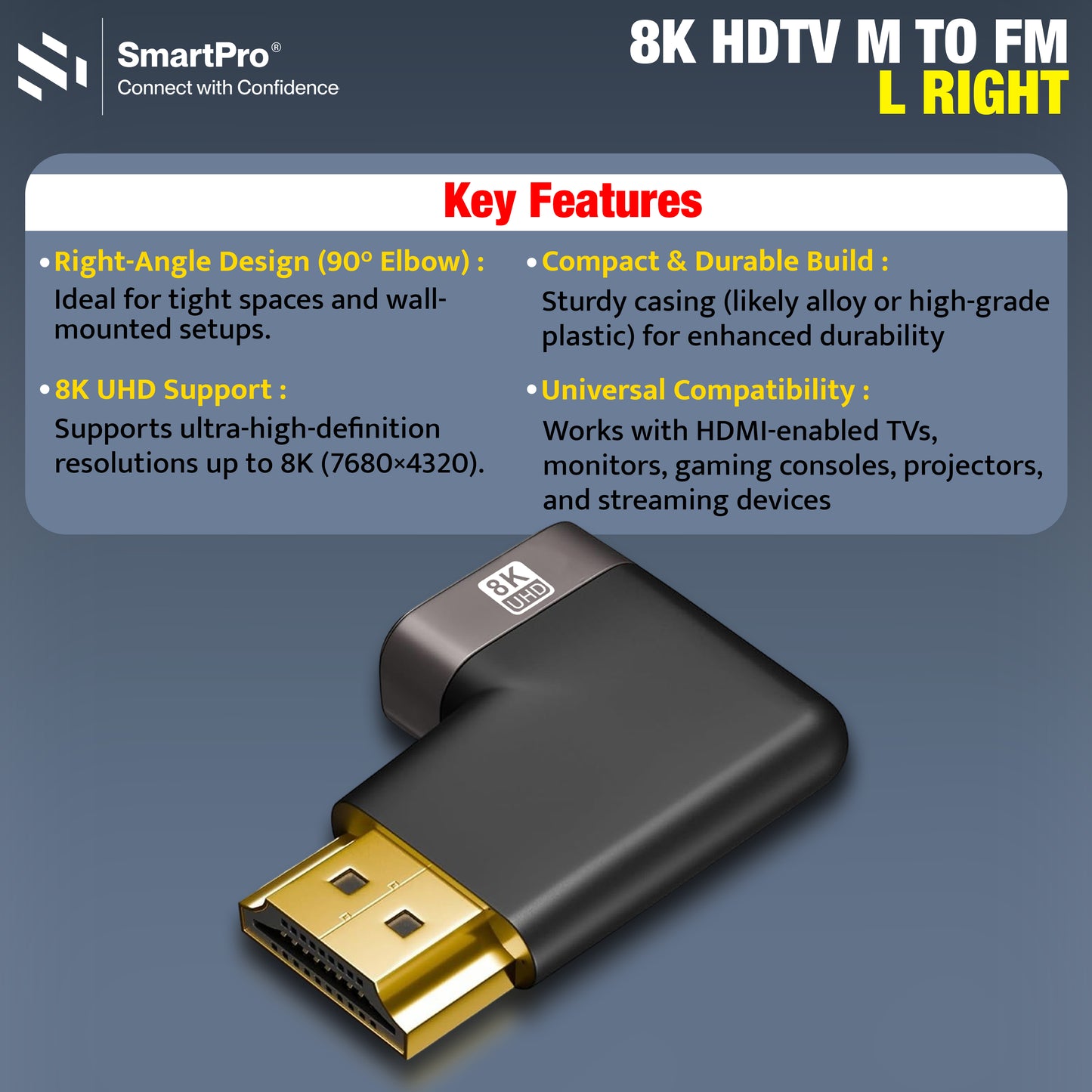 SmartPro 8K HDMI MALE-FEMALE L2 JOINTER Metal Body